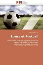Stress et football - ALIX-SY-D