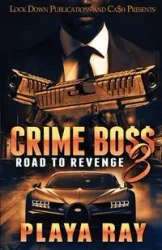 Crime Boss 3 - Ray Playa