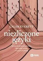Niezliczone języki - Caleb Everett