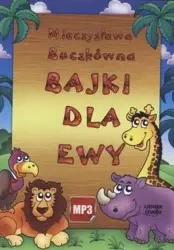 Bajki dla Ewy audiobook - Mieczysława Buczkówna