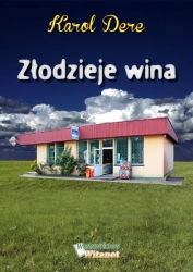 eBook Złodzieje wina - Karol Dere epub mobi