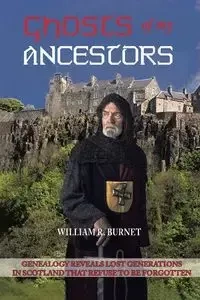 Ghosts of My Ancestors - William Burnet R