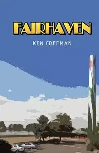 Fairhaven - Ken Coffman