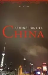 Coming Home to China - Tuan Yi-Fu