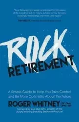 Rock Retirement - Whitney Roger