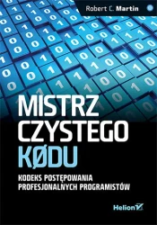 Mistrz czystego kodu - Robert Martin C.