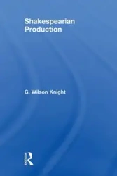 Shakespearian Production - Wilson Knight G