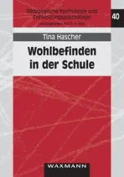 Wohlbefinden in der Schule - Tina Hascher
