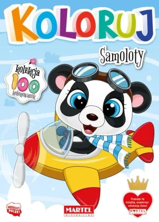Koloruj - Samoloty - praca zbiorowa