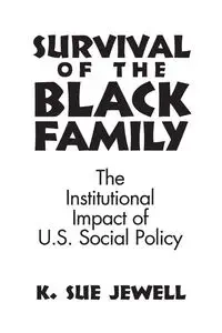 Survival of the Black Family - Jewell Karen