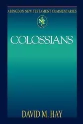 Abingdon New Testament Commentary - Colossians - Hay David M.