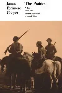 The Prairie - James Cooper Fenimore