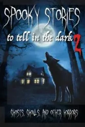 Spooky Stories to Tell in the Dark II - Le Sheridan Fanu J.