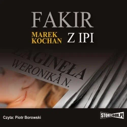 audiobook Fakir z Ipi - Marek Kochan