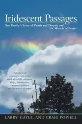 Iridescent Passages - Larry Gayle Craig Powell and