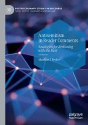 Antisemitism in Reader Comments - Becker Matthias J.