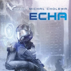 audiobook Echa - Michał Cholewa