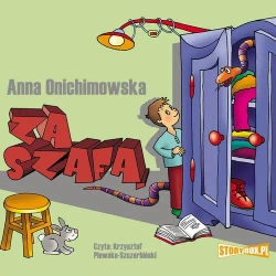 audiobook Za szafą - Anna Onichimowska
