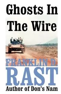Ghosts in the Wire - Franklin Rast