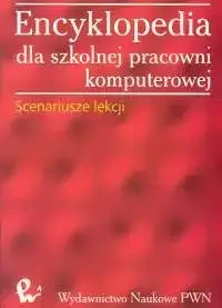 Encyklopedia dla szkolnej pracowni komputerowej - praca zbiorowa