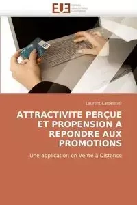 Attractivite perçue et propension a repondre aux promotions - CARPENTIER-L
