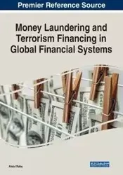 Money Laundering and Terrorism Financing in Global Financial Systems - Rafay Abdul