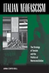 Italian Neofascism - Anna Bull Cento