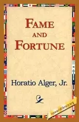 Fame and Fortune - Alger Jr.  Horatio