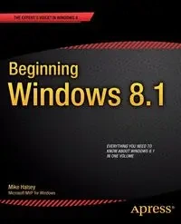 Beginning Windows 8.1 - Mike Halsey
