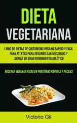 Dieta Vegetariana - Gil Victorio