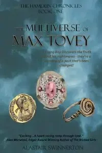 The Multiverse of Max Tovey - Swinnerton Alastair