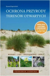 Poradnik leśnika. Ochrona przyrody terenów.. - Ryszard Kapuściński