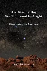 One Star by Day, Six Thousand by Night - Rodney Somerville