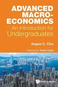 ADVANCED MACROECONOMICS - CHU ANGUS C