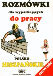 Rozmówki dla wyjeż.do pracy- hiszpański OOP - Stanisław Górecki, Jarosław Brzeziński