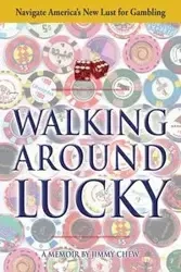 Walking Around Lucky - Jimmy Chew