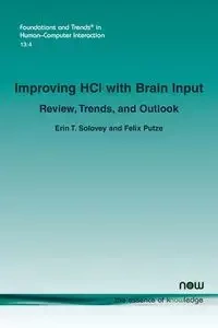 Improving HCI with Brain Input - Erin T. Solovey