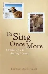 To Sing Once More - Zuidervaart Lambert