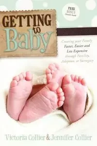 Getting to Baby - Victoria Collier