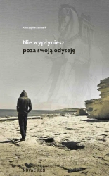 eBook Nie wypłyniesz poza swoją odyseję - Andrzej Katzenmark mobi epub