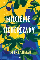 Milczenie Szeherezady - Suman Dafne