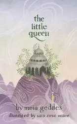 The Little Queen - Geddes Meia