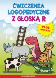 Ćwiczenia logopedyczne z głoską R. Plus naklejki - Małgorzata Zarębska