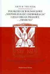 Polski ruch wolnościowy... - Artur Trudzik
