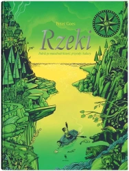 Rzeki. Podróż po meandrach historii, przyrody... - Peter Goes