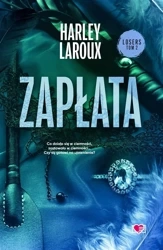 Losers T.2 Zapłata - Harley Laroux