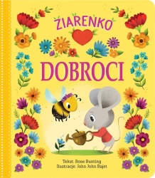 Ziarenko dobroci - Rose Bunting, John John Bajet