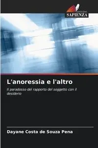 L'anoressia e l'altro - Costa de Souza Pena Dayane