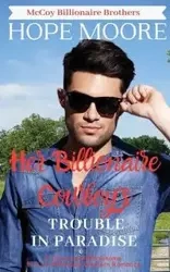 Her Billionaire Cowboy's Trouble in Paradise - Hope Moore