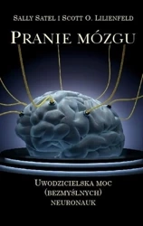 Pranie mózgu - Scott O. Lilienfeld, Sally Satel